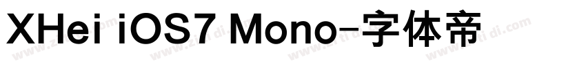 XHei iOS7 Mono字体转换